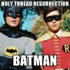Filename : holy-thread-resurrection-batman.jpg
Filesize : 114KB
Dimensions : 400x400
Date added : Jan 13, 2018 holy-thread-resurrection-batman.jpg